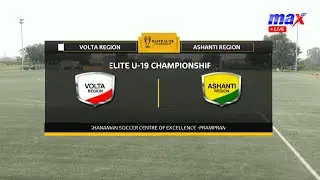 Live Now | Volta Region v Ashanti Region | MTN Elite U19 Championship