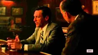 Don Draper - Could you keep it down? I'm trying to drink.
