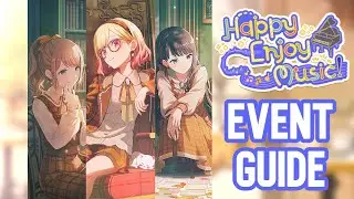 BEFORE YOU SUMMON - [HAPPY ENJOY MUSIC!] - PROJECT SEKAI EVENT GUIDE