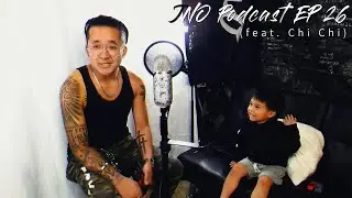 4 Year Old Lifestyle, Summer Plans & Cars (feat. Chi Chi) - JNO PODCAST EP. 26