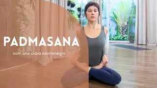 Passo a passo de Padmasana: como chegar à postura de lótus.
