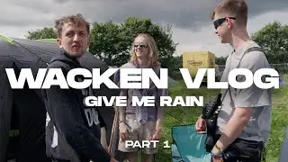 Wacken aus Sicht einer Newcomer Band | Give Me Rain Wacken 2025 [Vlog 1/3]