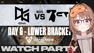 QTD vs BCT｜LJL 2025 FINALS TOURNAMENT Round 3 Match 2 公式ウォッチパーティー！【 ぶいすぽっ！ / 千燈ゆうひ 】