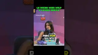 🧐 Gerardope dice que Laura Spoya es la Miss M1LF del a&ntilde;o. 💃