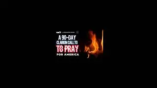 DAY SEVENTY-ONE: 90 Days of Prophetic Intercession for America | Pray for Revival & God&rsquo;s Mercy  📱