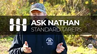 Ask Nathan Q13  - What Tapers are best?