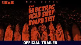 The Electric Acid Surfboard Test: Noa Deane (2020) | Official Trailer