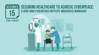 Securing Healthcare to Achieve Cyberpeace