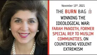 Winning the Ideological War: Farah Pandith on Countering Violent Extremism