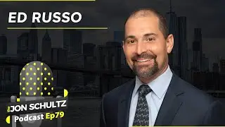 Building More Than Buildings: Ed Russo on Vision, Risk, and Legacy
