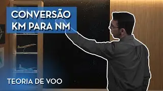 CONVERSÃO KM PARA NM - TEORIA DE VOO PP