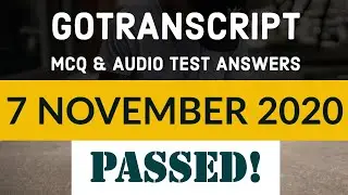 GoTranscript &mdash; Ответы на тест Go Transcript 7 ноября 2020 г. | ответ на тест транскрипта 2020 | Прошедший