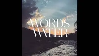 Words Over Water - Episode 1 - The State of the Esopus