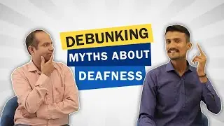Debunking Common Myths about Deaf People