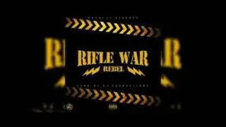 Rebel Rifle War Clean