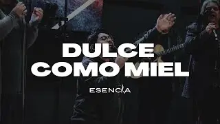 Esencia | Doce Como O Mel - Espa&ntilde;ol | Alessandro Vilas Boas | Som do Reino
