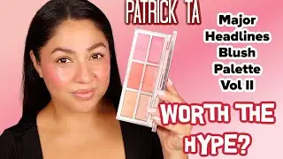 PATRICK TA BLUSH & HIGHLIGHTER PALETTE VOL II  | WORTH IT?