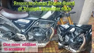 Reason to Change Engine Guard of Triumph Scrambler 400x | One more Addition to accessory