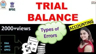 Lec-13 TRIAL BALANCE I JKSSB I FAA I UPSC I  Any State Competitive Exams I