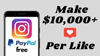 Make $10,000+ Per Like (Free Paypal Money) | Make Money Online