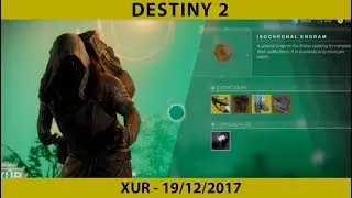 Destiny 2. XUR 29/12/2017. Where is XUR 29th DECEMBER 2017.