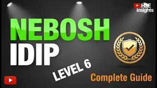 Полное руководство по программе NEBOSH IDip | Подробное объяснение