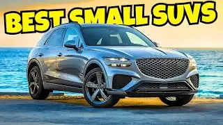 Top 6 Small SUVs of 2025 for Reliability and Value