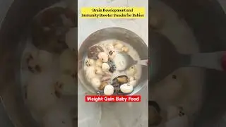 Brain Development and Immunity Booster Food Ideas for Babies