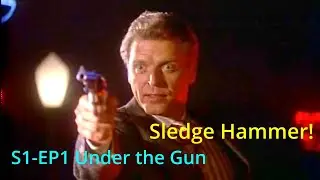 Sledge Hammer! S1-EP1 