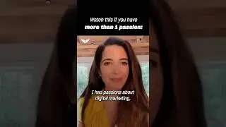 Watch this if you have more than 1 passion