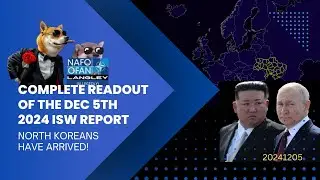 Complete Readout of ISW Dec 5th, 2024 Rus/Ukr Report
