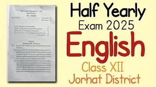 Half Yearly Exam 2025 | English| Class 12 | Jorhat District| HS 2026 | You can learn 