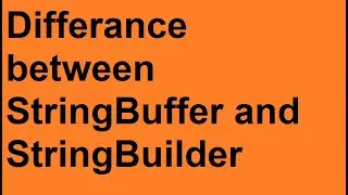 Difference between StringBuffer and StringBuilder