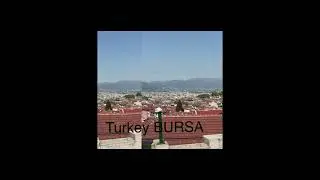 Turkey Turcja) Bursa