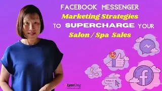 Facebook Messenger Marketing Strategies To Supercharge Your Salon/Spa Sales 🌱📈🖥️