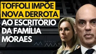 Família Moraes sofre NOVA DERROTA com decisão de Toffoli sobre caso ligado a contrato milionário