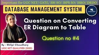 🧑&zwj;💻 Solving Question on  ER Diagram To Tables Conversion - Quick And Easy! | Question #4 | #dbms