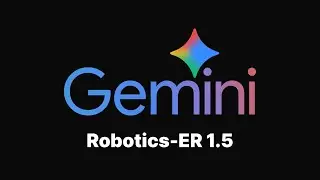 Gemini Robotics-ER 1.5: Build Physical AI Apps & Agents in Python