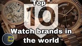 Top 10 Watch brands 2020