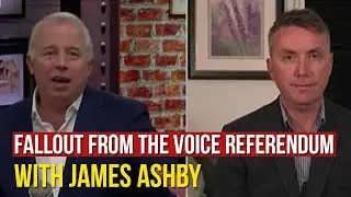 Fallout from the Voice Referendum with James Ashby