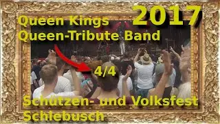 Queen Kings - Queen-Tribute-Band - Sch&uuml;tzen- und Volksfest Schlebusch - 2017- Teil 4