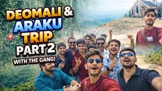 Deomali and aruku trip part 2 #trending #telugu #deomali #aruku #trip #friends