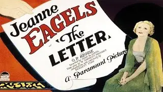 The Letter (1929) &mdash; Full Movie | Jeanne Eagels, Herbert Marshall | Pre-Code Drama / Crime