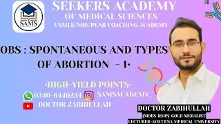 OBS LECTURE 01 : SPONTANEOUS AND TYPES OF ABORTION - 1
