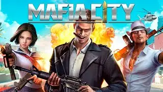 Mafia City - геймплей 2021 года