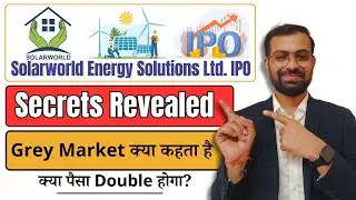 Solarworld Energy Solutions IPO Review 2025 | GMP, Financials, Promoter Selling & Should You Apply?