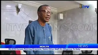 MLSCN Honours Retiring Directors, Tasks Others Staff On Diligence To Duty