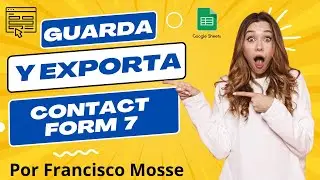 🚀 Contact Form 7: Guardar y Exportar Datos a Excel