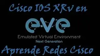 Agregar CISCO IOS XRV  in eve-ng