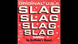 Jo Buffalo's Band - Slag Solution (Part 1)